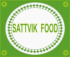 Fototapeta na wymiar Sattvik or satvik Food means pure vegetarian with no onion no garlic food also called as Yogic food, badge, banner, logo or rubber stamp