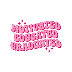 motivated educated graduated