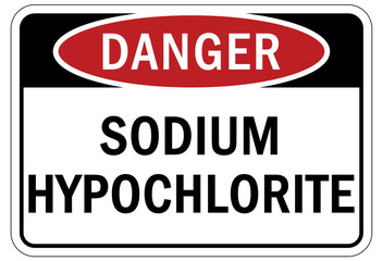 Sodium hypochlorite (bleach) chemical warning sign and labels