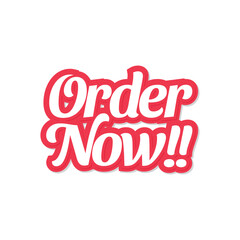 Order now. Vector hand drawn lettering. Template for card, poster and banner.