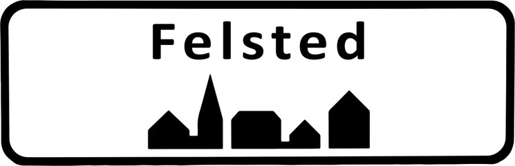 City sign of Felsted - Felsted Byskilt