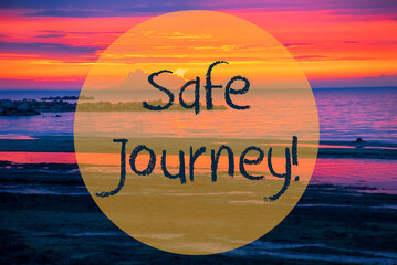 Sunset Or Sunrise At Sweden Ocean, Text Safe Journey