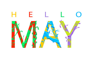 Hello May. Vector card with colorful letters of paint