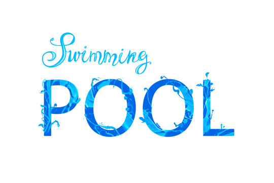Swimming pool. Inscription from vector calligraphic and blue paint letters