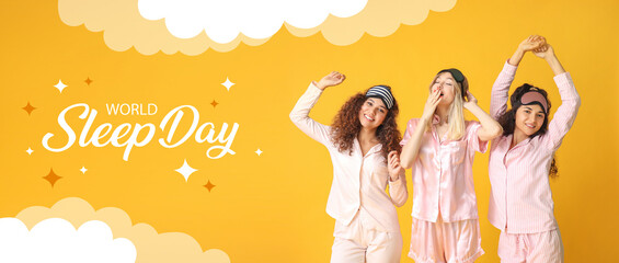 Banner for International Sleep Day with beautiful young women in pajamas on yellow background