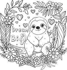 Dream Big font with cute sloth. Inspriation. Doodle art for Happy Valentine's day card or greeting card. Coloring book for adults and kids.
