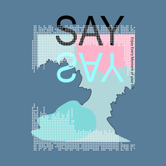 say yes typographic slogan for t-shirt prints, posters, Mug design and other uses. - obrazy, fototapety, plakaty