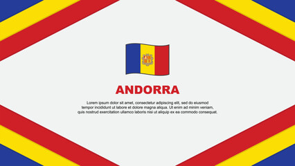 Andorra Flag Abstract Background Design Template. Andorra Independence Day Banner Cartoon Vector Illustration. Andorra Template