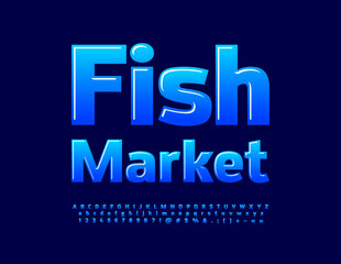 Vector creative Signboard Fish Market. Bright Glossy Font. Modern Alphabet Letters and Numbers