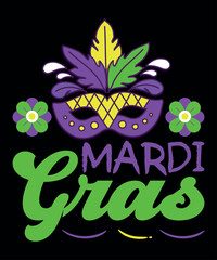 Mardi Gras, Mardi Gras shirt print template, Typography design for Carnival celebration, Christian feasts, Epiphany, culminating  Ash Wednesday, Shrove Tuesday.