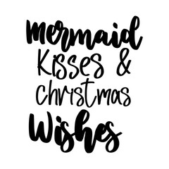 Mermaid Kisses & Christmas Wishes