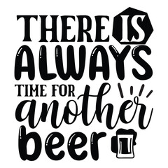 There is always time for another beer