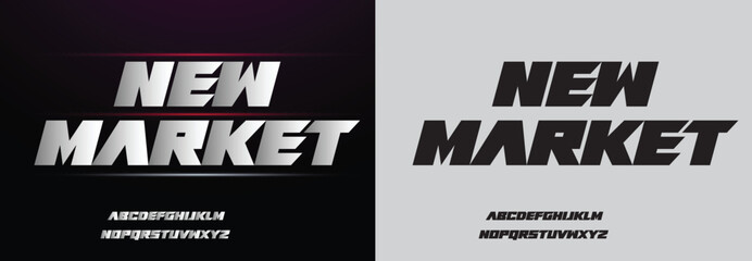 Obraz premium New Market, Modern Sport Fonts. Typeface Tech style fonts for technology, digital, movie, logo design. Alphabet Collections 