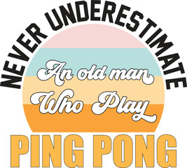 Funny Colorful Ping Pong Typography for Print on Ping Pong Lover Jerseys, Shirts, Clothes and Apparels.