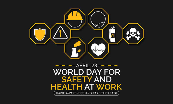 World day for safety and health at work observed each year on April 28th to promote the prevention of occupational accidents and diseases globally. Vector illustration.