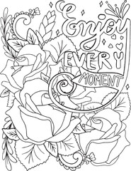 Enjoy every moment font with heart and flowers element for Valentine's day or greeting card. Hand drawn with inspiration word. Coloring for adult and kids. Vector Illustration
