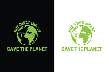 Make Everyday Earth day. Earth Day typography logo design template