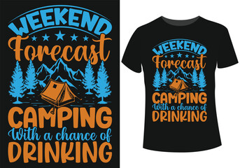 Weekend forecast camping t-shirt design