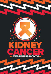Fototapeta na wymiar Kidney Cancer Awareness Month. Celebrate annual in March. Control and protection. Prevention campaign. Medical healthcare concept. Poster with ribbon. Banner and background. Vector illustration