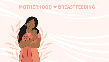 Banner about breastfeeding and motherhood. Woman and baby with dark skin and hair. Tips for breastfeeding mothers. Vector illustration.