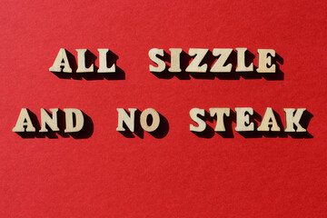 All Sizzle and No Steak, phrase as banner headline