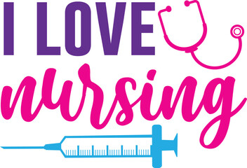 Nurse Quotes SVG i love nursing