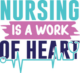 nursing is a work of heart