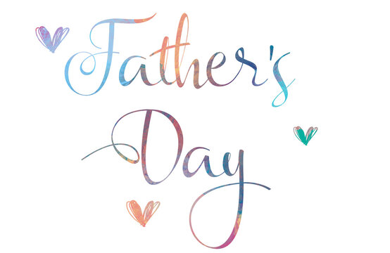 Father's Day  - multicolor with hearts  - no background - png file - with a transparent background for designer use.  ideal for father's Day, image, poster, placard, banner, postcard, ticket.  png	,