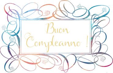 "Buon compleanno. Happy Birthday quote in Italian. Lettering for banner, header, flyer, card, poster, flyer, gift. - colored frame and with butterflies
