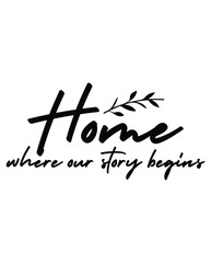 Home where our story begins design