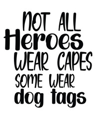 Not all Heroes Wear Capes design