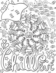 Hand drawn with inspiration word. Chill out font with stingray and sea creature element for Valentine's day or Greeting Cards.Coloring for adult and kids. Vector Illustration 
