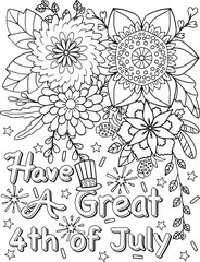Hand drawn. Have a great, 4th of July. Doodles art with flower element for Independence Day or Cards. Coloring page for adult and kids. Vector Illustration
