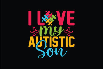I love my autistic son