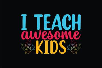 i teach awesome kids