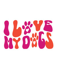 I Love My Dogs Retro SVG File