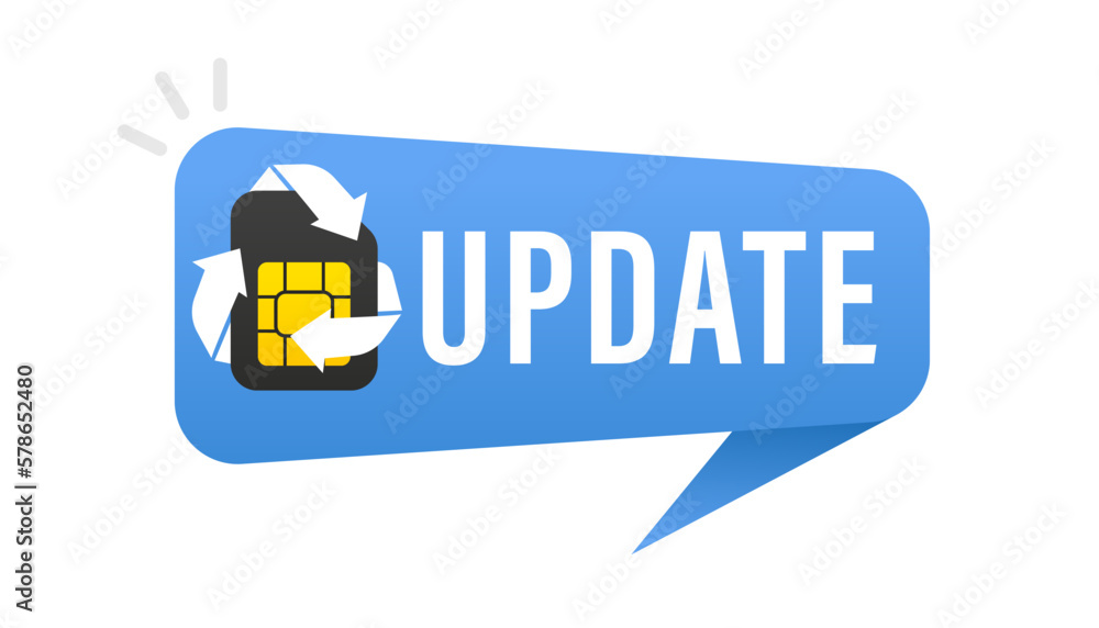 Poster message bubble, update sim card. sim card vector mobile phone icon chip. symbol of mobile communicat