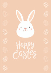 Easter bunny, cute rabbit face, lettering quote Happy Easter on background with painted eggs borders. Vector illustration. Flat style design. Concept for holiday card, banner, poster, decor element