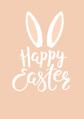 Hand written lettering quote Happy Easter, with cute bunny, rabbit ears sticking out. Vector illustration. Flat style design. Concept for holiday card, banner, poster, decor element, seasonal promo