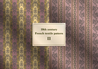 18th century French textile pattern Ⅱ・ 18世紀フランスの模様 Ⅱ