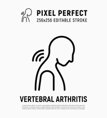 Vertebral arthritis thin line icon. Joint inflammation, neck pain. Pixel perfect, editable stroke. Vector illustration.