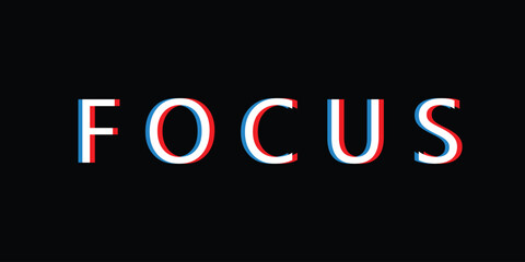 Focus vr text graphic trendy design with black background 