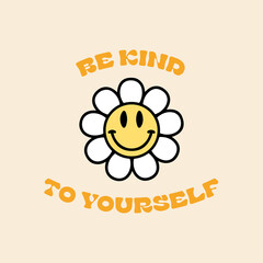 70s retro groovy, sunflower illustration print with inspirational slogan for girl, kids graphic tee t shirt or sticker