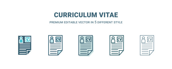curriculum vitae icon in 5 different style. Outline, filled, two color, thin curriculum vitae icon isolated on white background. Editable vector can be used web and mobile