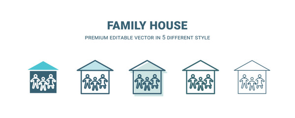 family house icon in 5 different style. Outline, filled, two color, thin family house icon isolated on white background. Editable vector can be used web and mobile