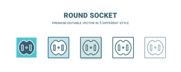 round socket icon in 5 different style. Outline, filled, two color, thin round socket icon isolated on white background. Editable vector can be used web and mobile