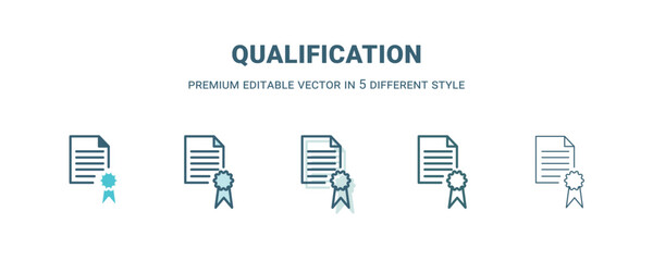 qualification icon in 5 different style. Outline, filled, two color, thin qualification icon isolated on white background. Editable vector can be used web and mobile