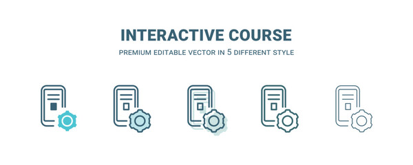 interactive course icon in 5 different style. Outline, filled, two color, thin interactive course icon isolated on white background. Editable vector can be used web and mobile