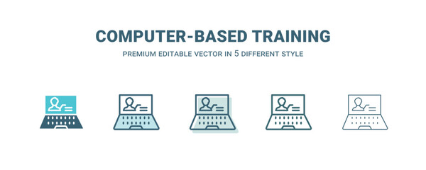 computer-based training icon in 5 different style. Outline, filled, two color, thin computer-based training icon isolated on white background. Editable vector can be used web and mobile