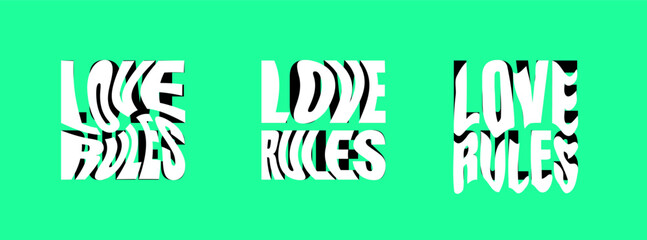 Love rules psychedelic lettering logo set. Hippie crazy style sticker collection. Groovy vibe quote hippy badge design templates. Twisted, wavy and melted y2k phrase logotype eps illustration